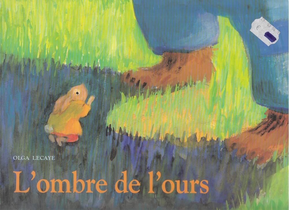 Olga Lecaye - L'ombre de l'ours [antikvár]