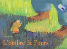 Olga Lecaye - L'ombre de l'ours [antikvár]