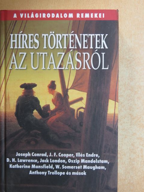 Anthony Trollope - Híres történetek az utazásról [antikvár]
