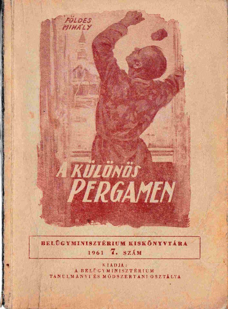 Földes Mihály - A különös pergamen [antikvár]