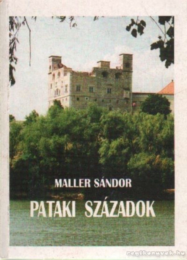 Maller Sándor - Pataki századok [antikvár]