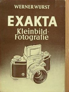 Werner Wurst - Exakta [antikvár]