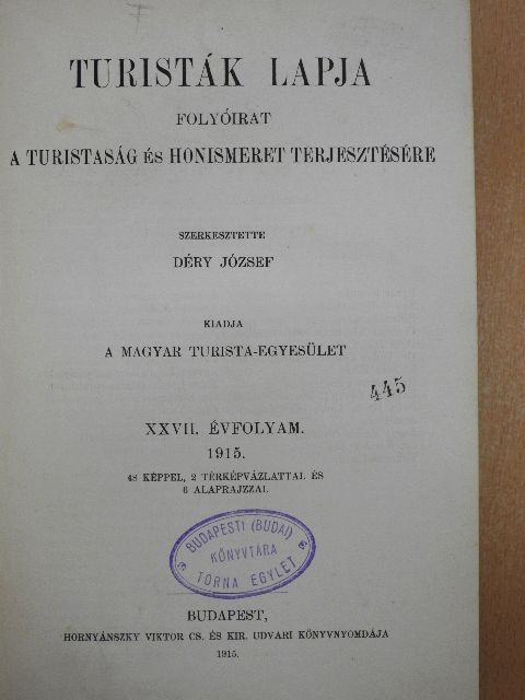 Bekey Imre Gábor - Turisták Lapja 1915-1919. január-december [antikvár]