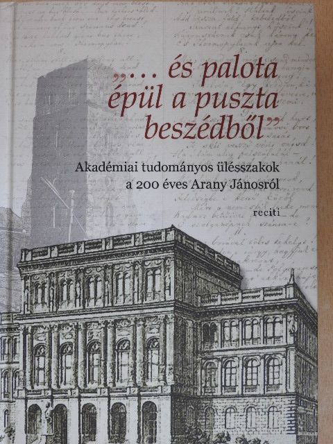 Bolonyai Gábor - "... és palota épül a puszta beszédből" [antikvár]