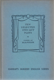 Max H. Fuller - Ten Selected One-Act Plays [antikvár]