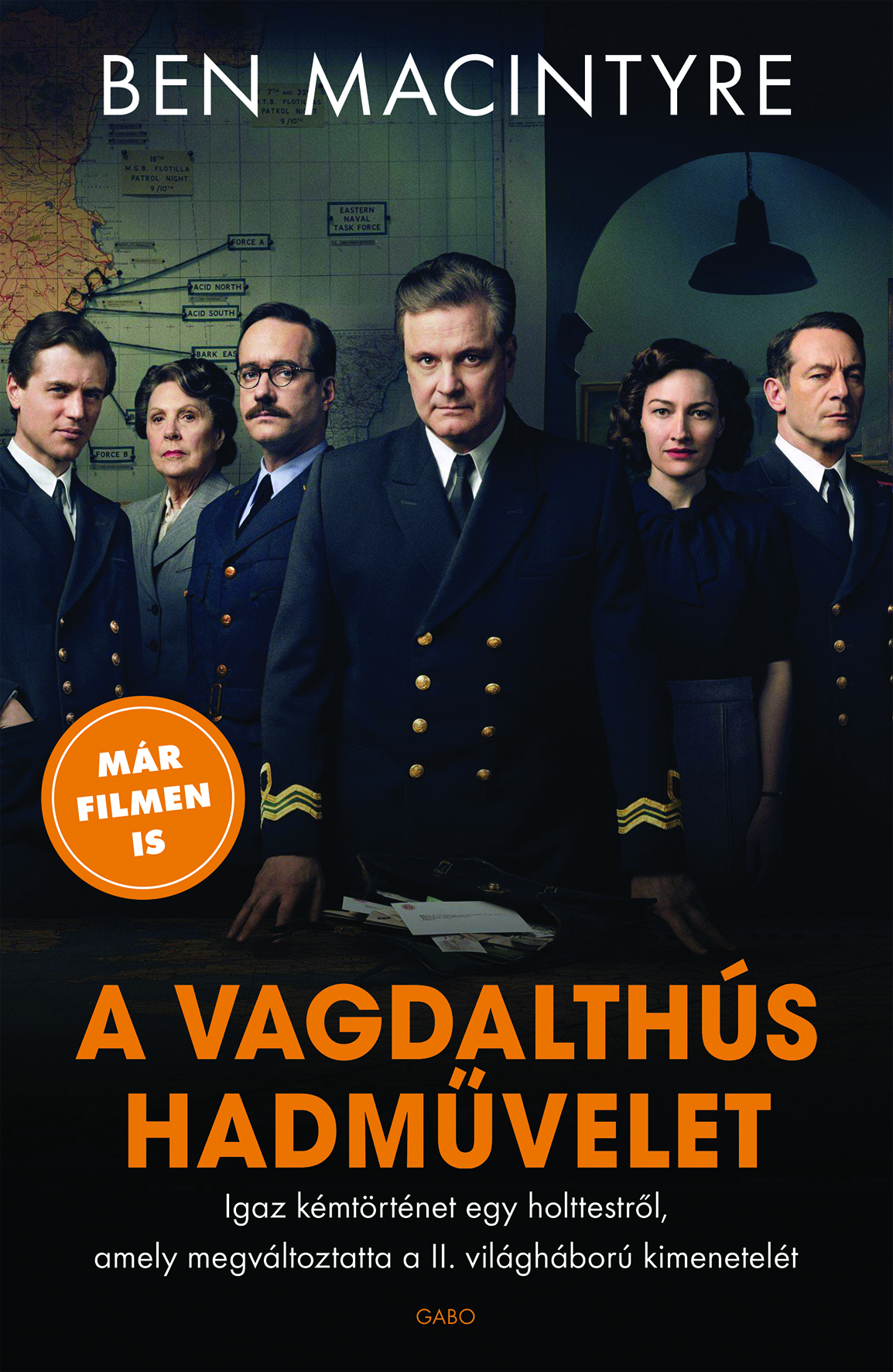Ben Macintyre - A vagdalthús hadművelet [eKönyv: epub, mobi]