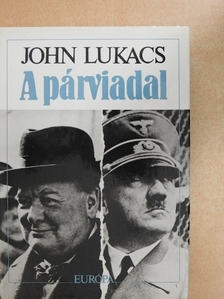 John Lukacs - A párviadal [antikvár]