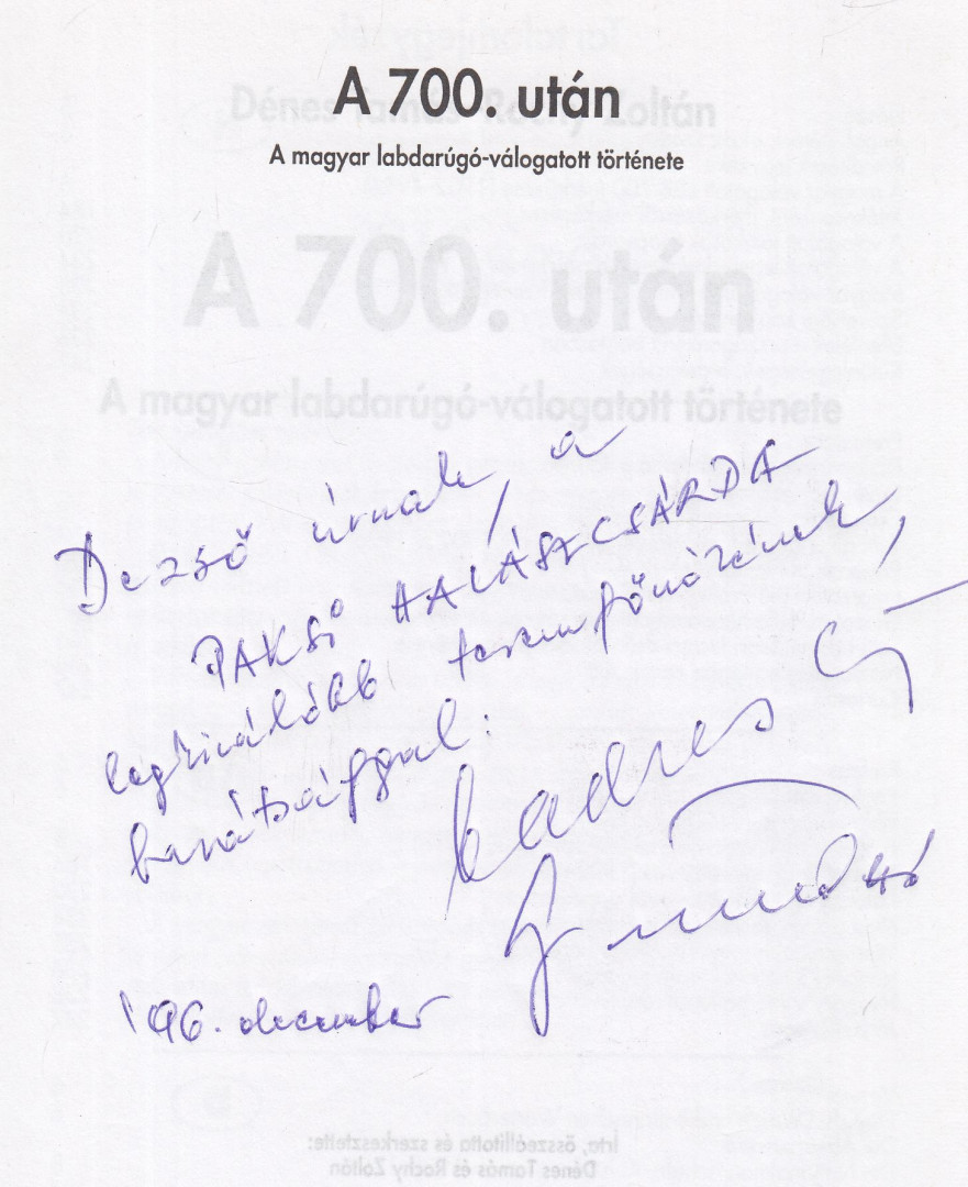 Dénes Tamás, Rochy Zoltán - A 700. után (dedikált) [antikvár]