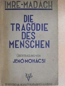 Imre Madách - Die Tragödie des Menschen [antikvár]