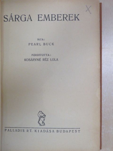 Pearl Buck - Sárga emberek [antikvár]