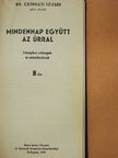 Dr. Cserháti József - Mindennap együtt az Úrral - B év [antikvár]