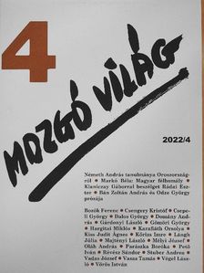 Gárdonyi László - Mozgó Világ 2022. április [antikvár]
