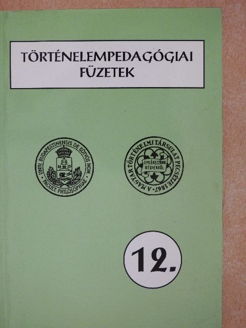 Bozóki Antal - Történelempedagógiai füzetek 12. [antikvár]