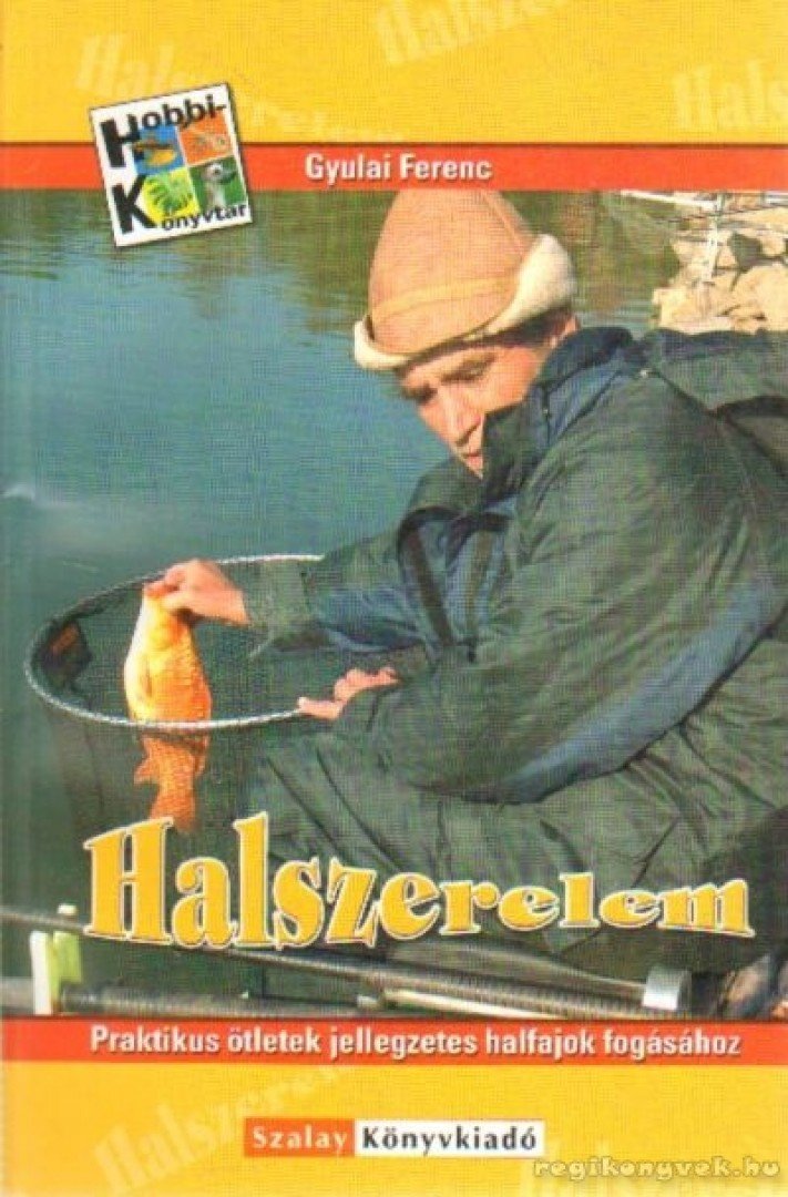 Gyulai Ferenc - Halszerelem [antikvár]