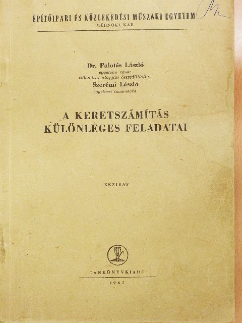 Dr. Palotás László - A keretszámítás különleges feladatai [antikvár]