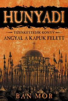 BÁN MÓR - Angyal a kapuk felett