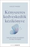 Hailey Magee - Kényszeres kedveskedők kézikönyve [eKönyv: epub, mobi]