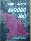 Michael Longley - Károgó idő [antikvár]