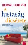 Thomas Hohensee - A lustaság dicsérete [antikvár]