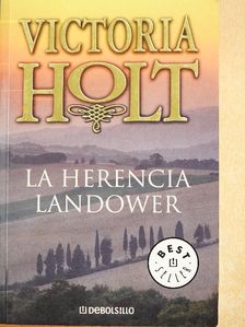 Victoria Holt - La Herencia Landower [antikvár]