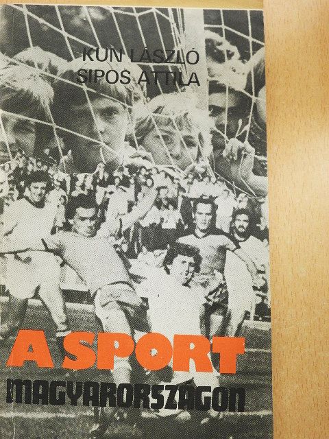 Kun László - A sport Magyarországon [antikvár]