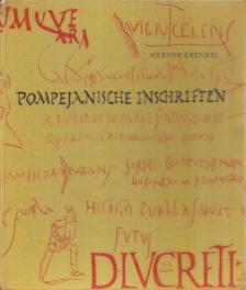 Krenkel, Werner - Pompejanische Inschriften [antikvár]