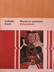 Szabados Árpád - Metszés és nyomtatás [antikvár]