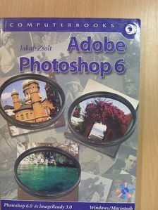 Jakab Zsolt - Adobe Photoshop 6 [antikvár]
