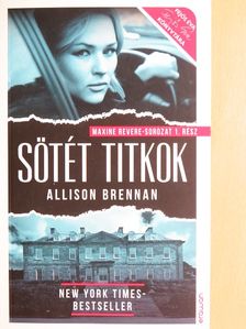 Allison Brennan - Sötét titkok [antikvár]