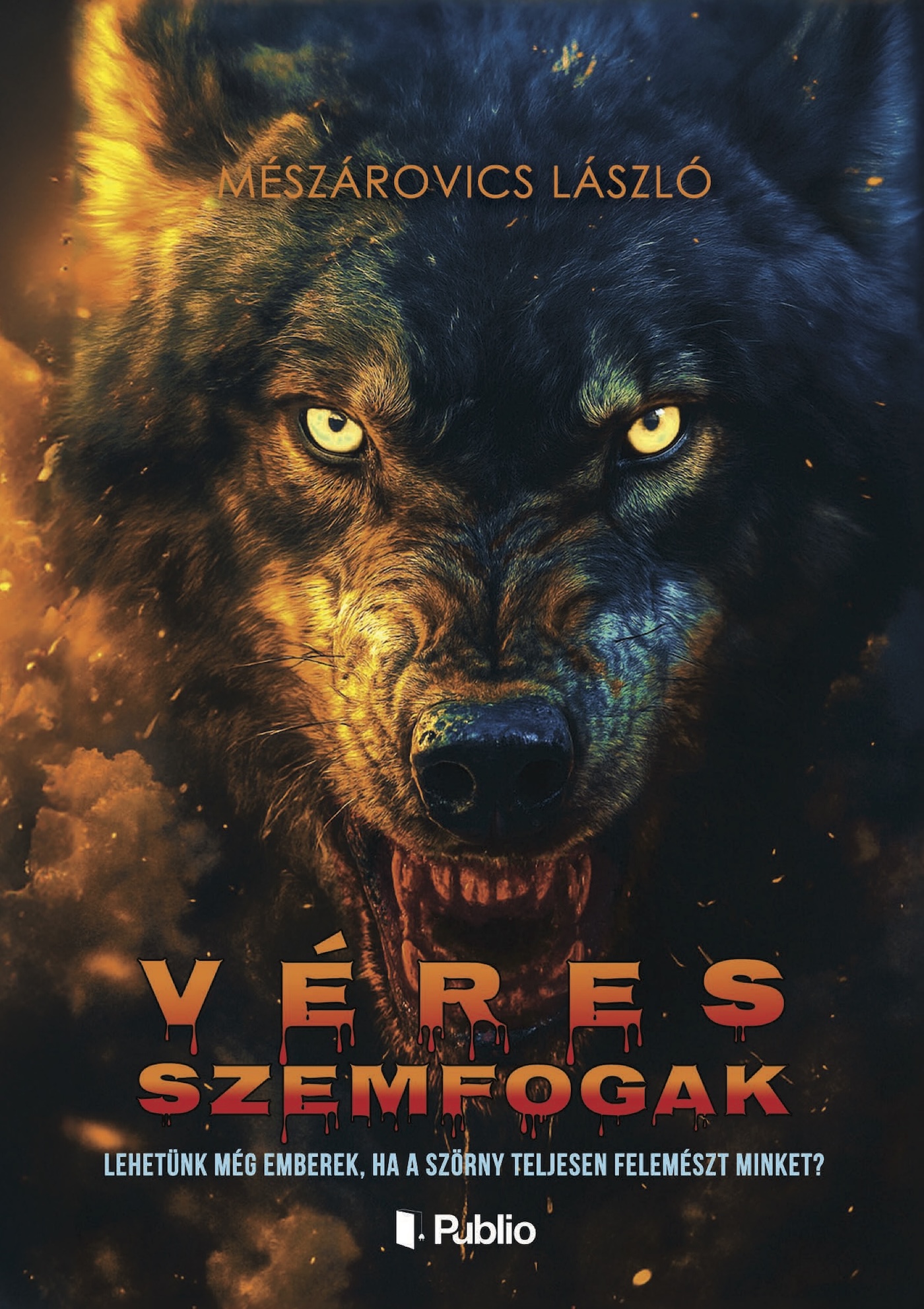 László Mészárovics - Véres szemfogak [eKönyv: epub, mobi]