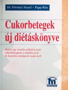 Dr. Fövényi József - Cukorbetegek új diétáskönyve [antikvár]