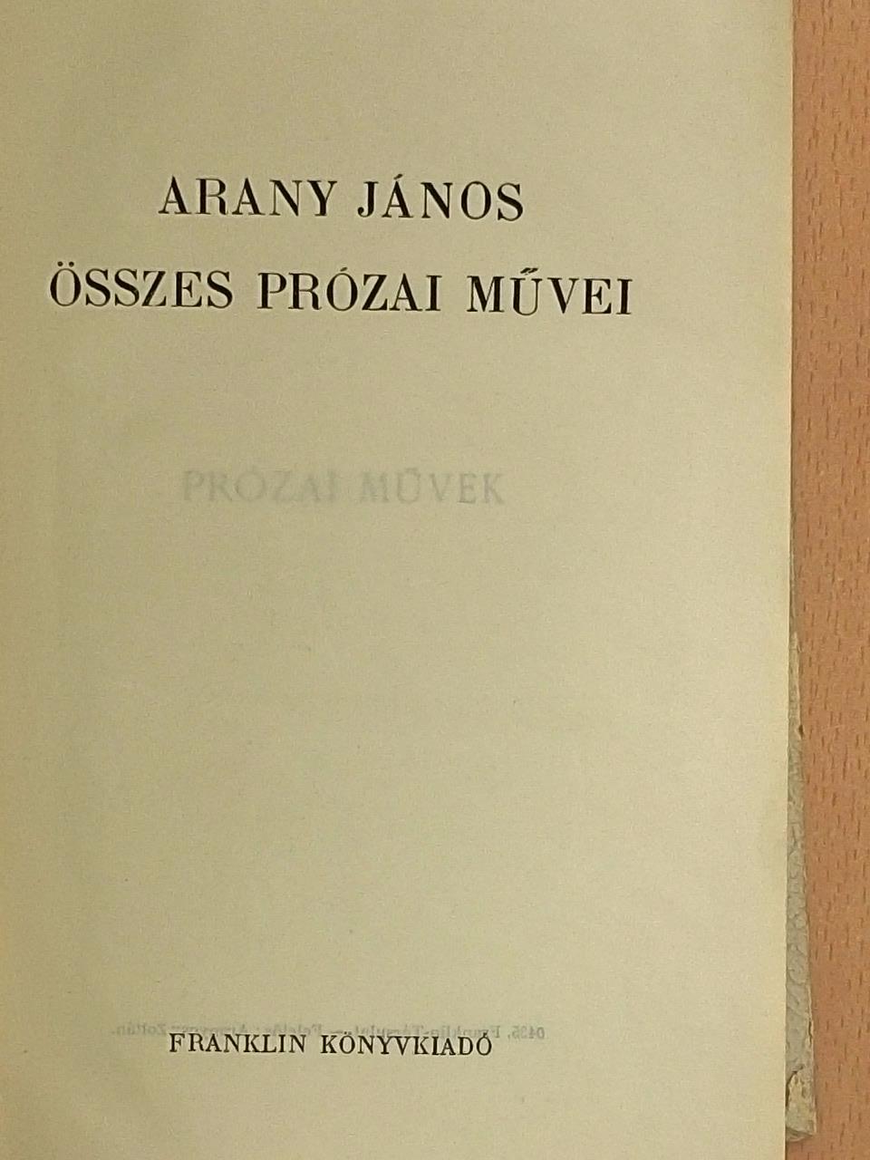 Arany János - Arany János összes prózai művei [antikvár]