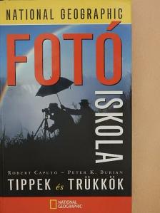 Peter K. Burian - Tippek és trükkök - Fotóiskola [antikvár]