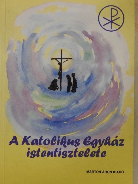 A katolikus egyház istentisztelete [antikvár]