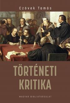 CZÖVEK TAMÁS - Történeti kritika