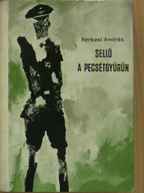 Berkesi András - Sellő a pecsétgyűrűn [antikvár]