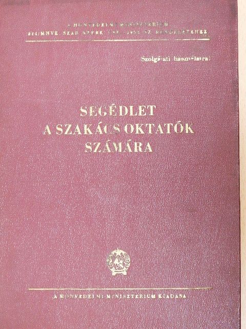 Segédlet a szakács oktatók számára [antikvár]