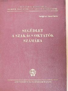 Segédlet a szakács oktatók számára [antikvár]
