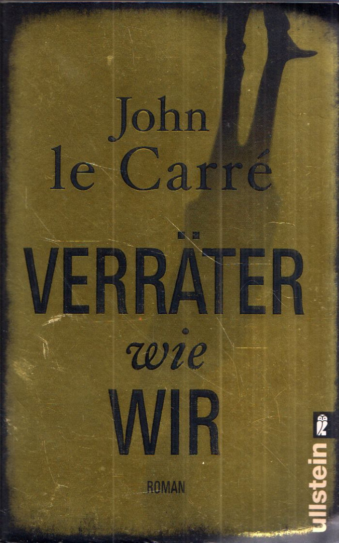 JOHN LE CARRÉ - Verrater wie wir [antikvár]