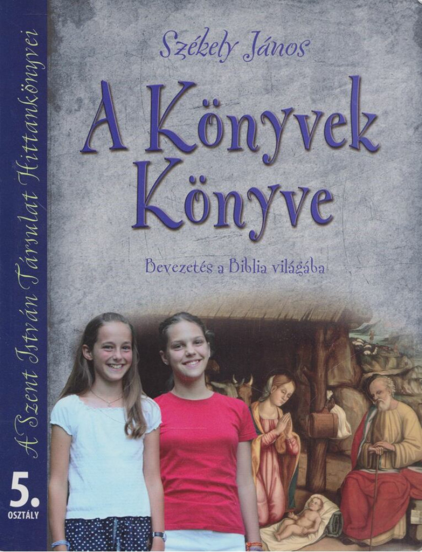 SZÉKELY JÁNOS - A Könyvek Könyve [antikvár]