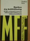 Szabics Imre - Epika és költőiség [antikvár]