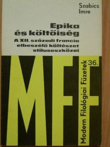 Szabics Imre - Epika és költőiség [antikvár]