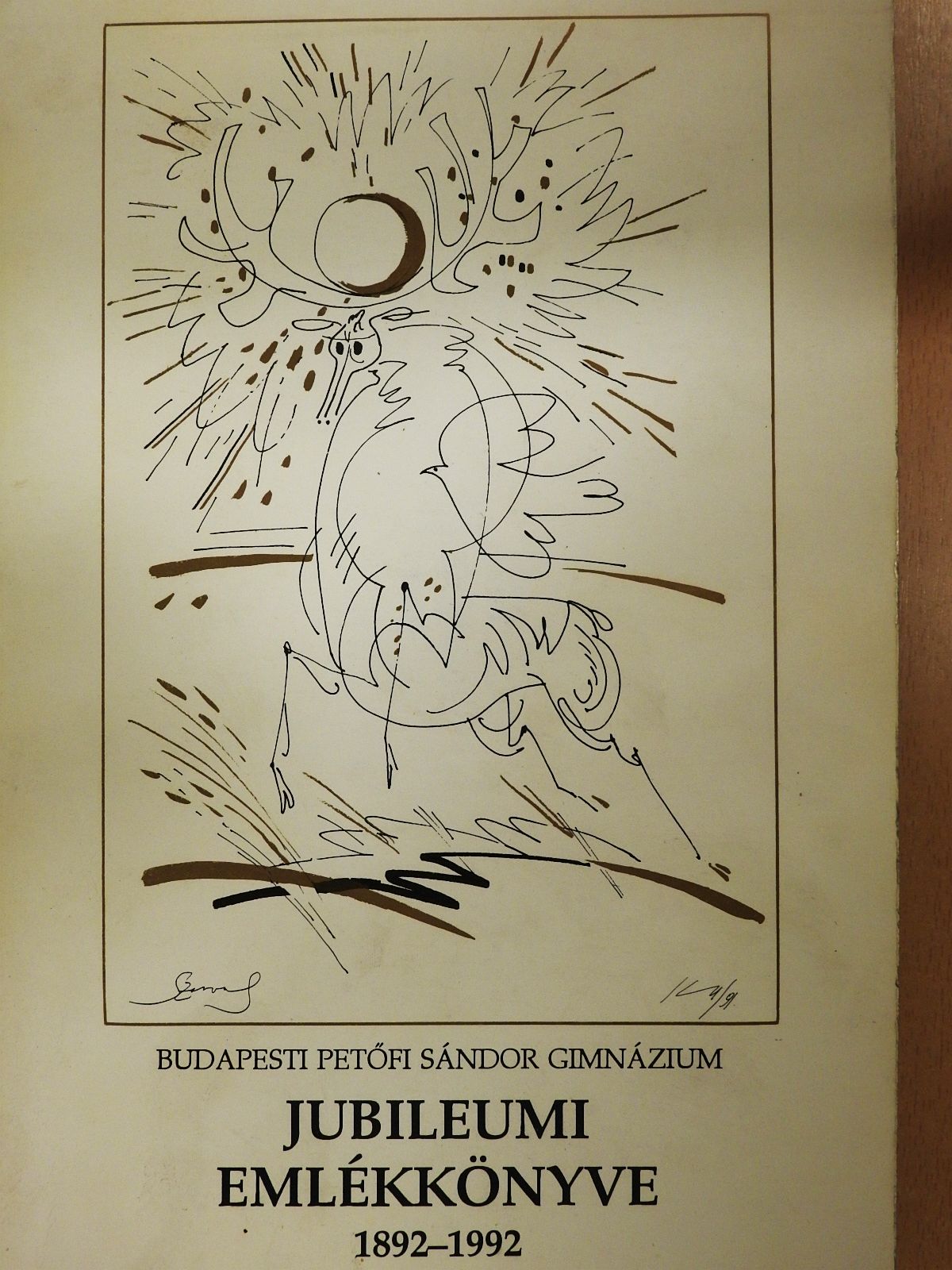 Balassa Péter - Budapesti Petőfi Sándor Gimnázium Jubileumi emlékkönyve 1892-1992 (dedikált példány) [antikvár]
