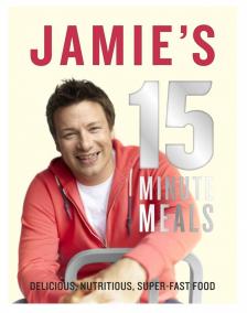 Jamie Oliver - Jamie's 15-Minute Meals [antikvár]