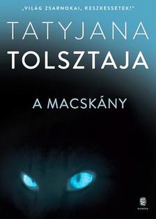 Tatyjana Tolsztaja - A macskány