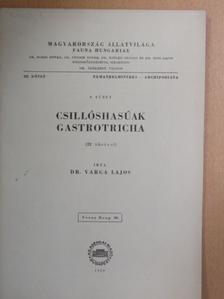 Dr. Varga Lajos - Csillóshasúak [antikvár]