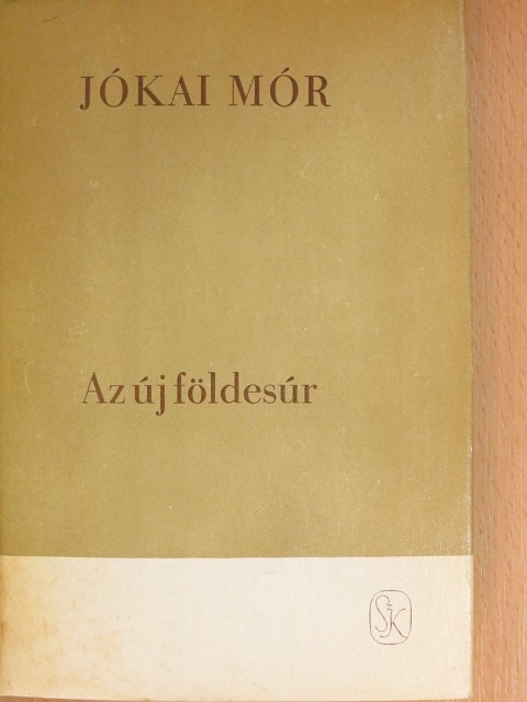 Jókai Mór - Az új földesúr [antikvár]