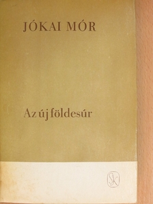 Jókai Mór - Az új földesúr [antikvár]