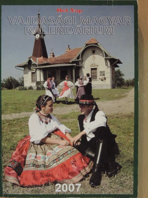 Kölcsey Ferenc - Vajdasági Magyar Kalendárium 2007 [antikvár]
