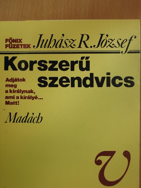 Juhász R. József - Korszerű szendvics [antikvár]